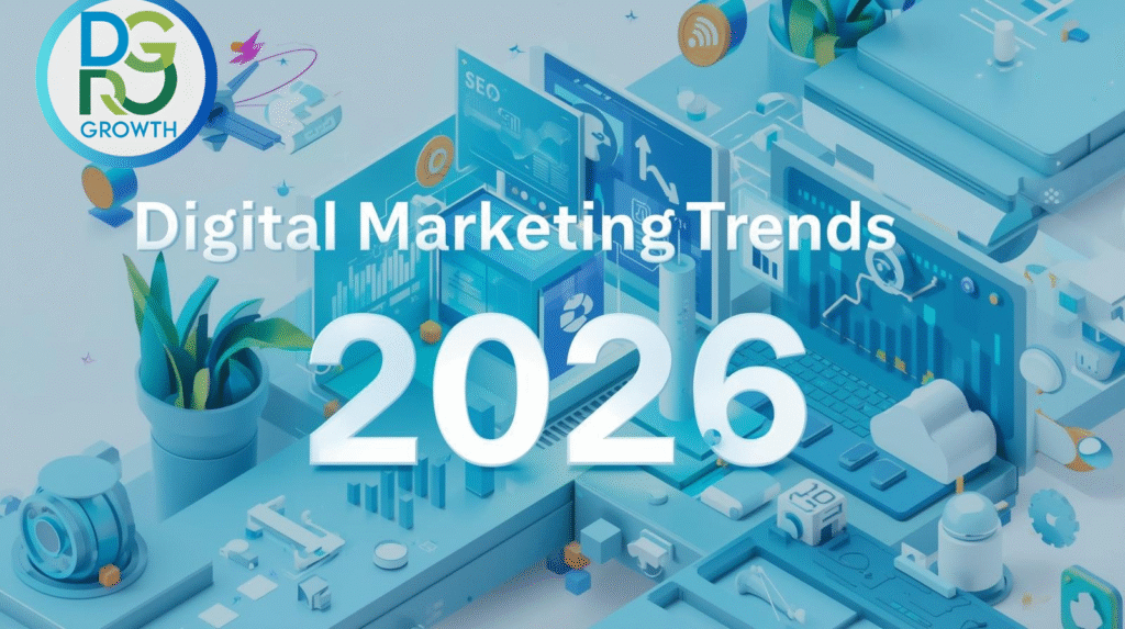Top Digital Marketing Trends for 2026 – What Agencies Must Prepare For